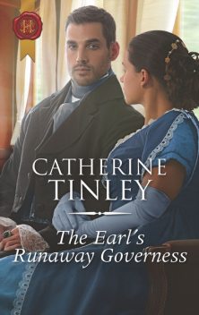 The Earl's Runaway Governess, Catherine Tinley