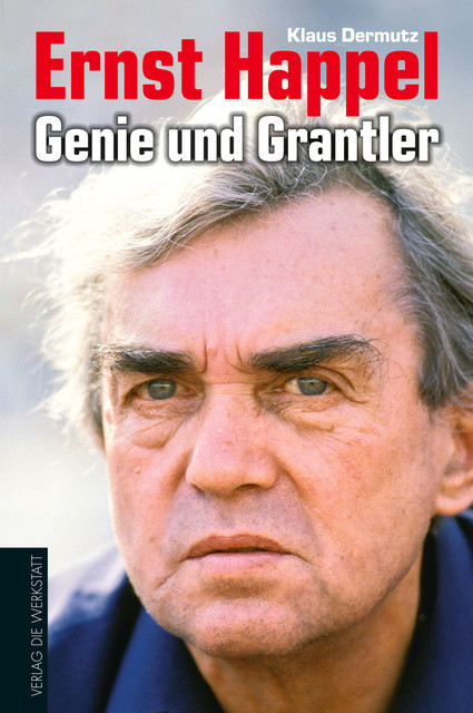Ernst Happel – Genie und Grantler, Klaus Dermutz