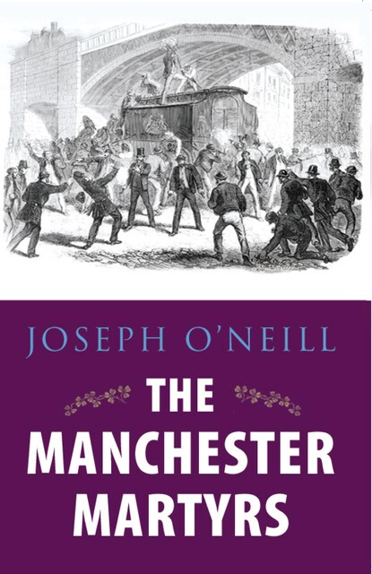 The Manchester Martyrs, Joseph O'Neill