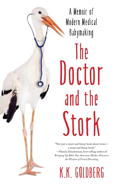 The Doctor and the Stork, K.K.Goldberg