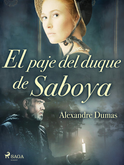 El paje del duque de Saboya, Alexandre Dumas