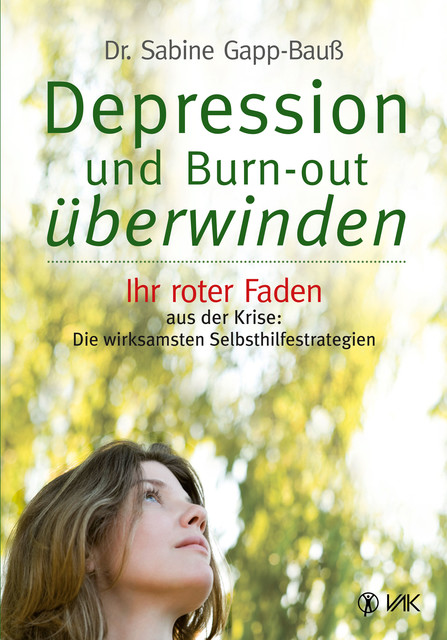 Depression und Burn-out überwinden, Sabine Gapp-Bauß