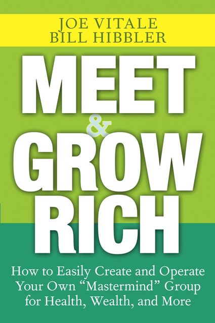Meet and Grow Rich, Vitale Joe, Bill Hibbler