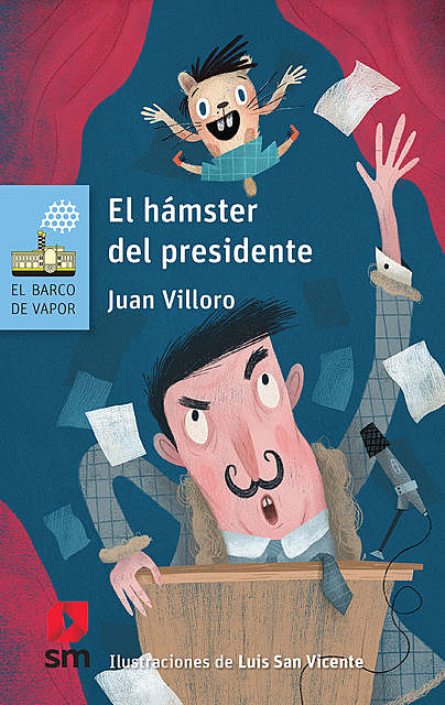 El hámster del presidente, Juan Villoro