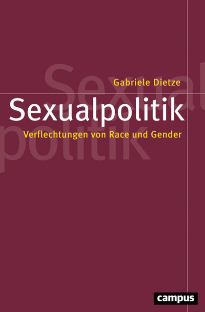 Sexualpolitik, Gabriele Dietze