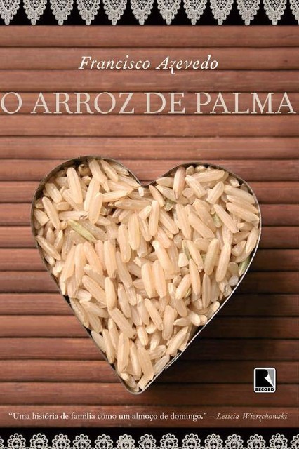 O arroz de palma, Francisco Azevedo
