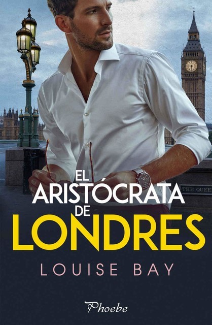 El aristócrata de Londres, Louise Bay
