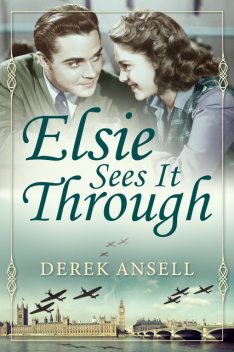 Elsie Sees It Through, Derek Ansell
