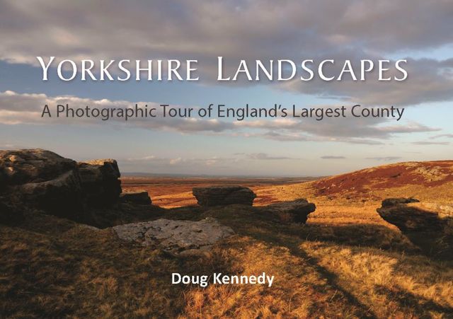 Yorkshire Landscapes, Doug Kennedy