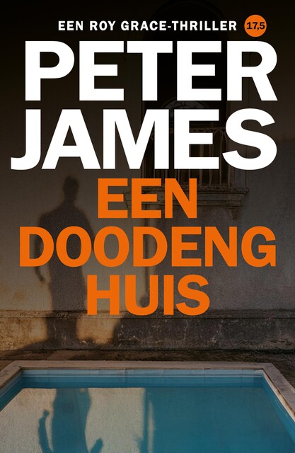 Een doodeng huis, Peter James