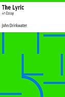 The Lyric: An Essay, John Drinkwater