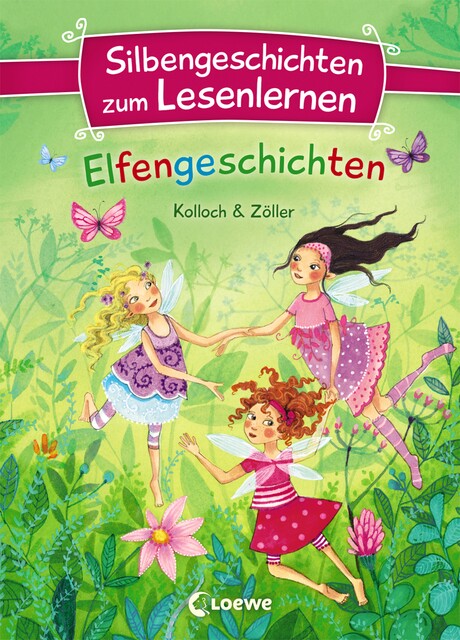 Silbengeschichten zum Lesenlernen – Elfengeschichten, Kolloch Zöller