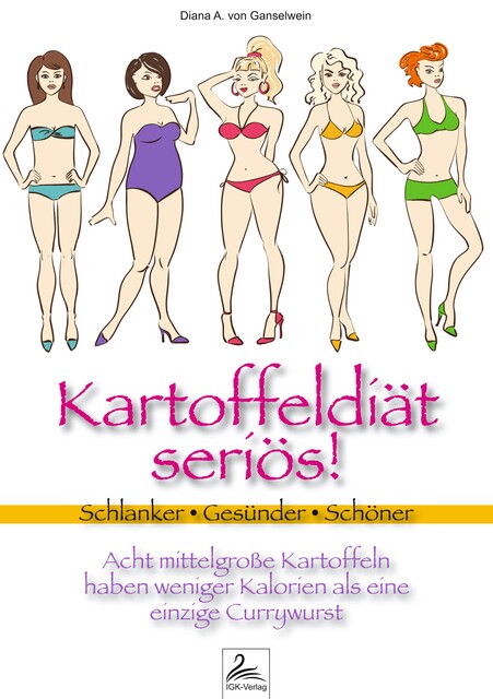 Kartoffeldiät seriös, Diana A. von Ganselwein