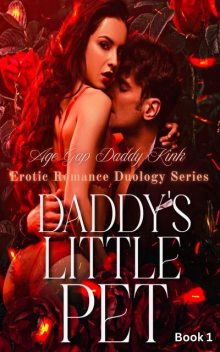 Daddy's Little Pet, Roxannie
