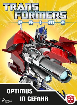 Transformers – Prime – Optimus in Gefahr, Transformers