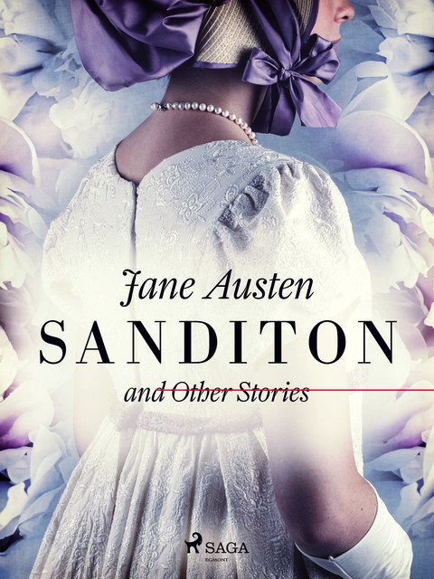 Sanditon and Other Stories, Jane Austen