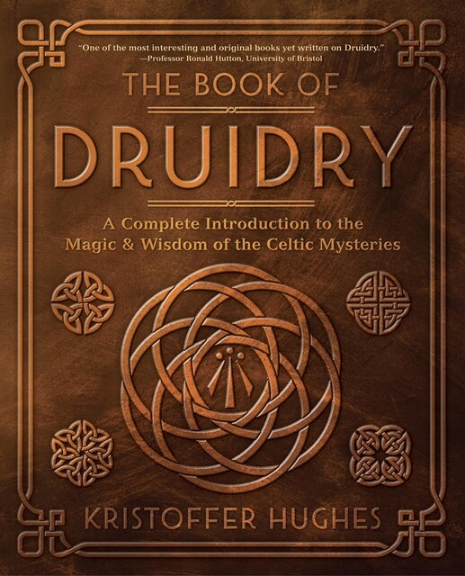 The Book of Druidry, Kristoffer Hughes