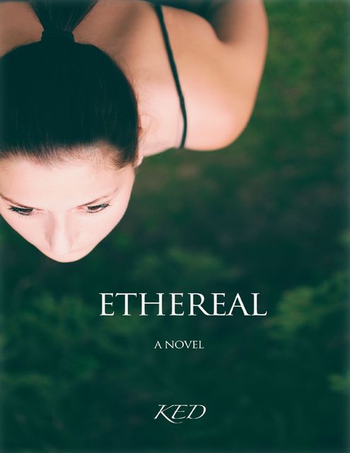 Ethereal, Ked