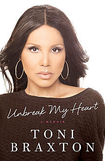 Unbreak My Heart, Toni Braxton
