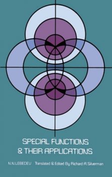 Special Functions & Their Applications, N.N.Lebedev