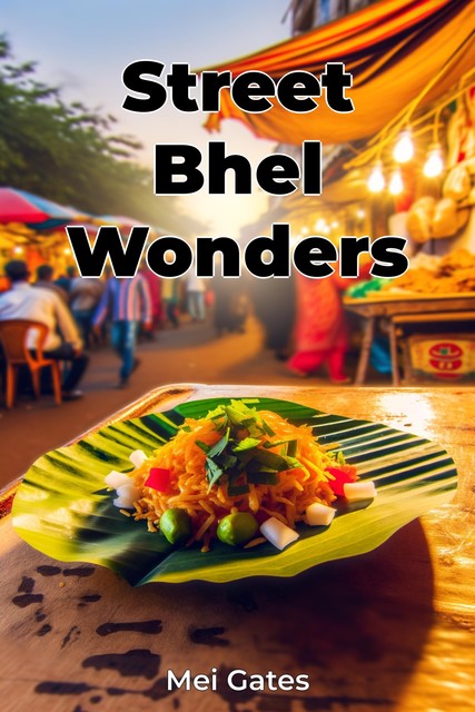 Street Bhel Wonders, Mei Gates