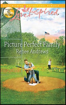 Picture Perfect Family, Renee Andrews