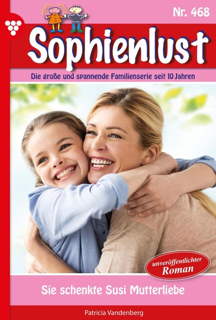 Sophienlust Classic 3 – Familienroman, Patricia Vandenberg