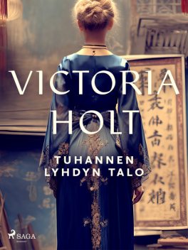 Tuhannen lyhdyn talo, Victoria Holt