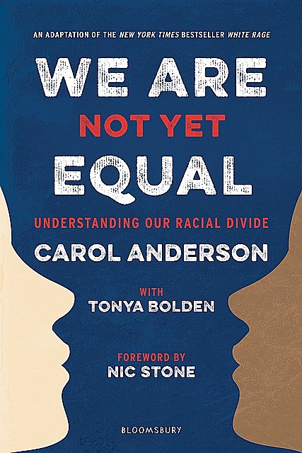 We Are Not Yet Equal, Carol Anderson