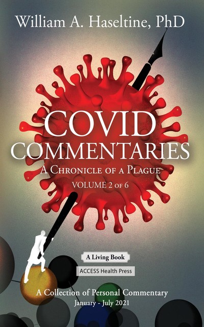 COVID Commentaries, William A. Haseltine
