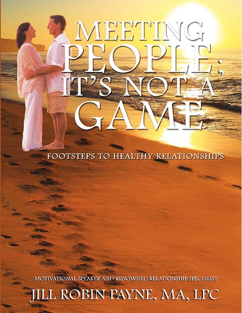 Meeting People; It's Not a Game, Jill Robin Payne