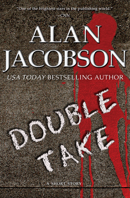 Double Take, Alan Jacobson