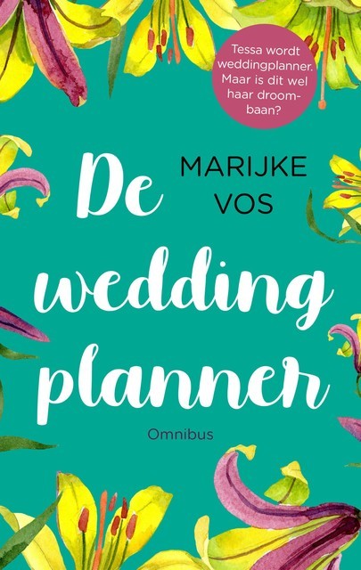 De weddingplanner – Omnibus, Marijke Vos