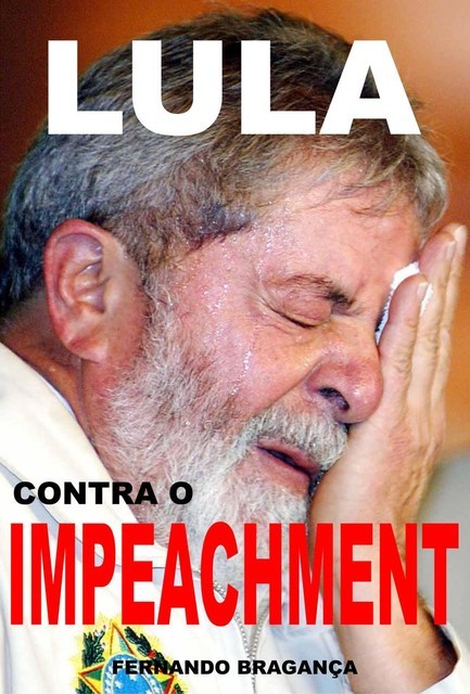 Lula contra o impeachment, Fernando Bragança