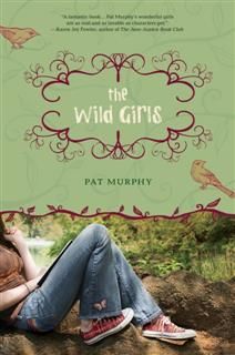 Wild Girls, Pat Murphy