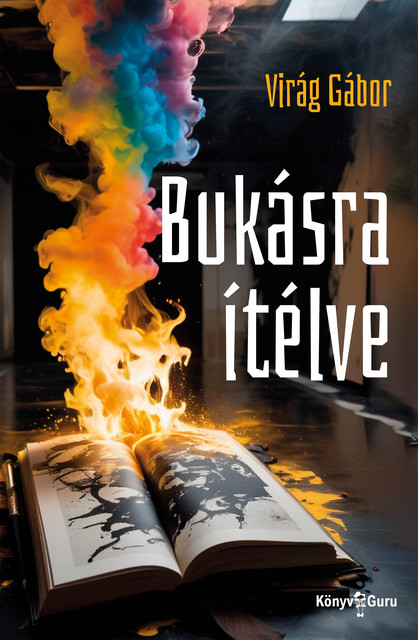 Bukásra ítélve, Virág Gábor