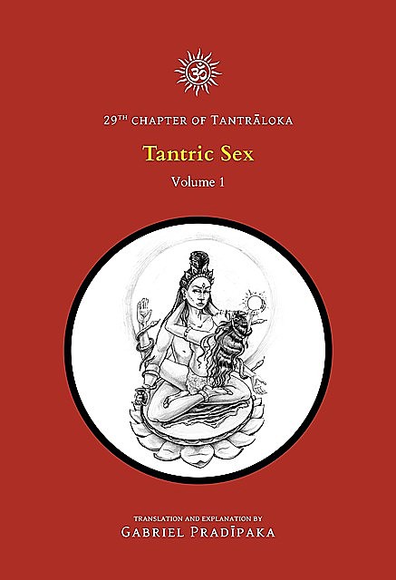 Tantric Sex – Volume 1, Gabriel Pradiipaka