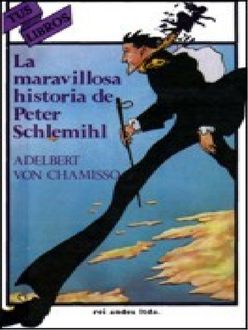 La Maravillosa Historia De Peter Schlemihl, Adelbert von Chamisso