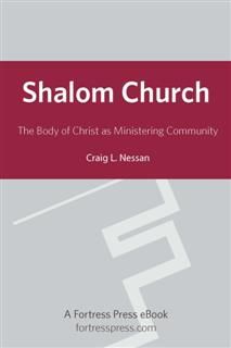 Shalom Church, Craig Nessan