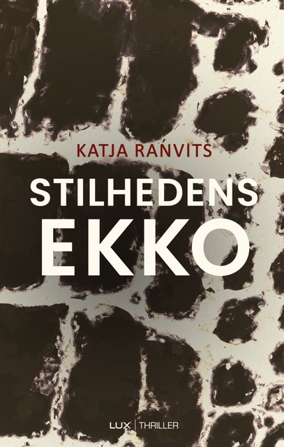 Stilhedens ekko, Katja Ranvits