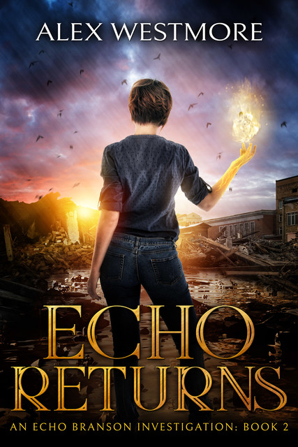 Echo Returns, Alex Westmore