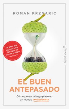 El buen antepasado, Roman Krznaric