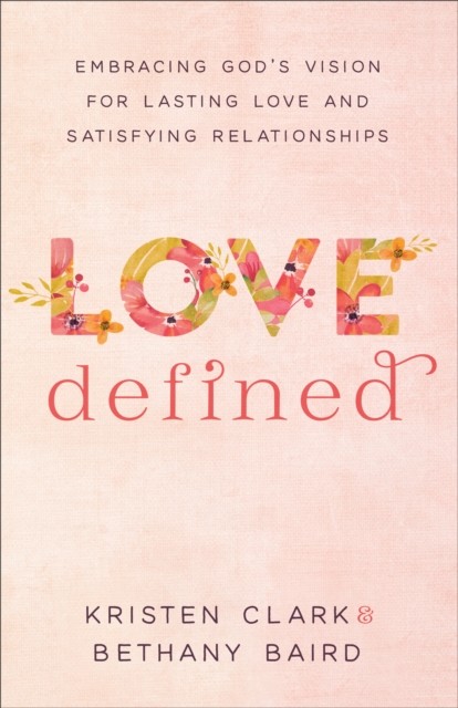 Love Defined, Kristen Clark