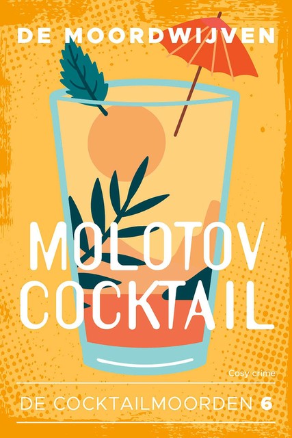Molotov Cocktail, De Moordwijven