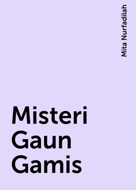 Misteri Gaun Gamis, Mita Nurfadilah