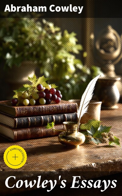 Cowley's Essays, Abraham Cowley