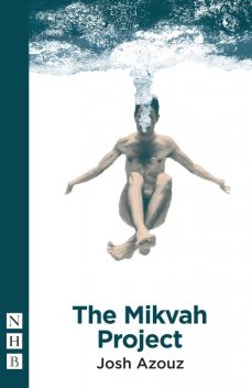 The Mikvah Project, Josh Azouz