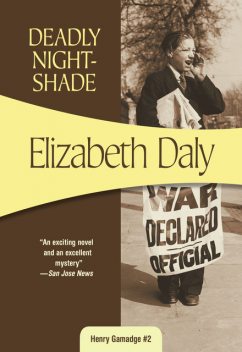 Deadly Nightshade, Elizabeth Daly