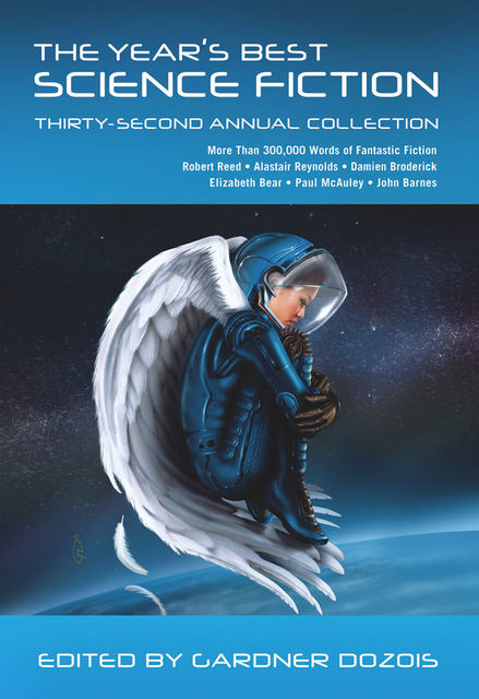 The Year's Best Science Fiction: Thirty-Second Annual Collection, 