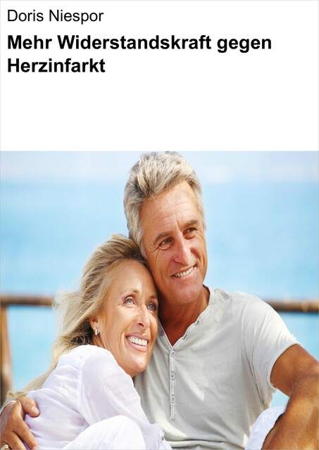Mehr Widerstandskraft gegen Herzinfarkt, Doris Niespor